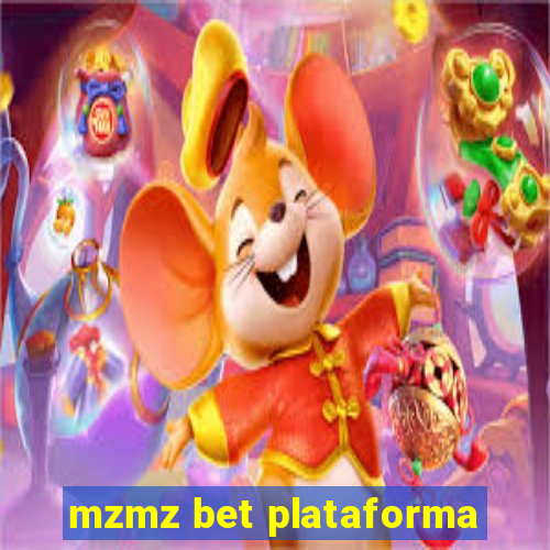 mzmz bet plataforma